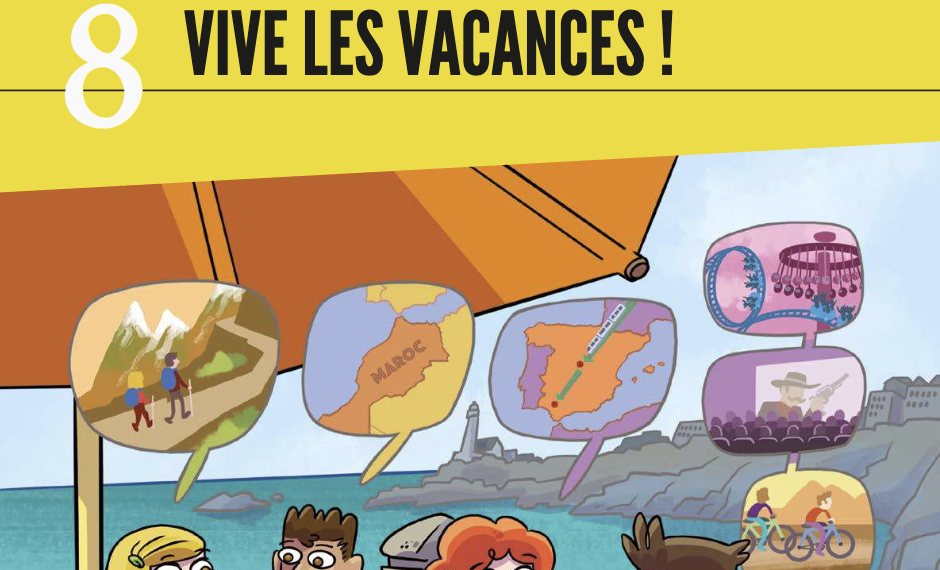 Unit 8 - Vive les vacances !